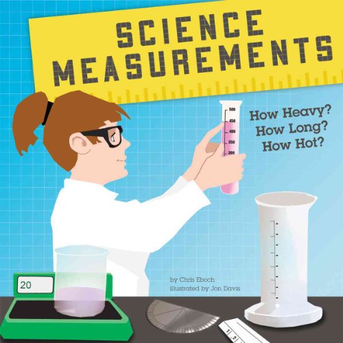 Stock image for Science Measurements : How Heavy? How Long? How Hot? for sale by Better World Books