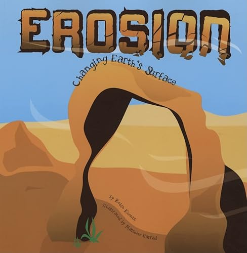9781404822016: Erosion: Changing Earth's Surface (Amazing Science)