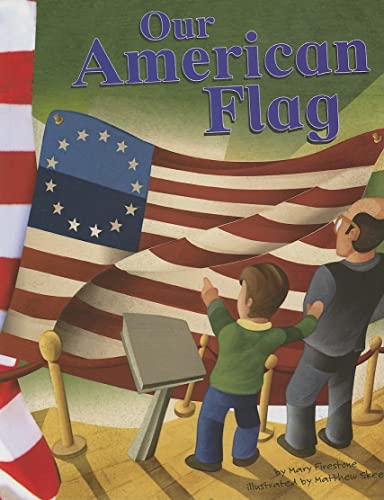 Imagen de archivo de Our American Flag (American Symbols) a la venta por SecondSale