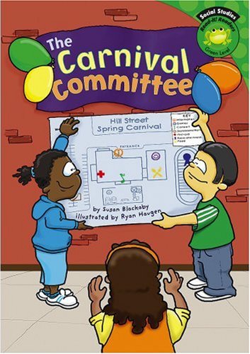 The Carnival Committee (Read-it! Readers: Social Studies, Green Level) (9781404823396) by Blackaby, Susan