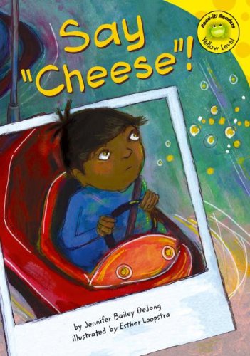 Stock image for Say Cheese ! for sale by Better World Books