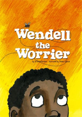 Beispielbild fr Wendell the Worrier (Read-It! Readers) zum Verkauf von Eatons Books and Crafts