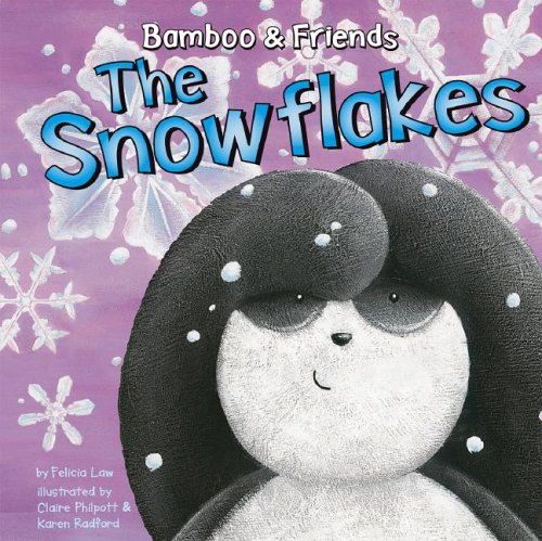 Imagen de archivo de The Snowflakes (Bamboo & Friends) a la venta por -OnTimeBooks-