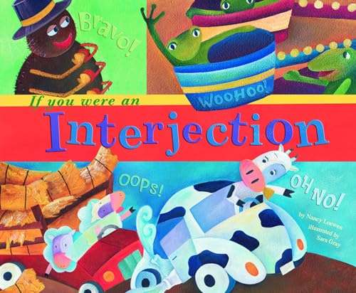 

If You Were an Interjection (Word Fun)