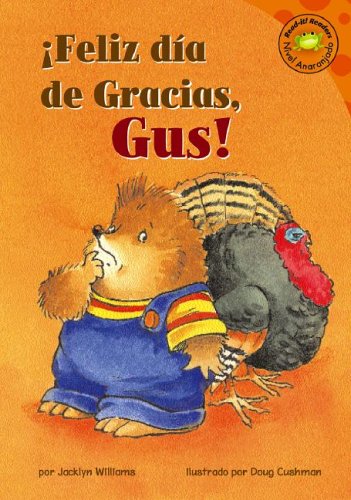 Beispielbild fr Feliz Dia de Gracias, Gus! zum Verkauf von Better World Books