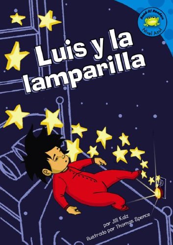 Beispielbild fr Luis y la Lamparilla zum Verkauf von Better World Books: West
