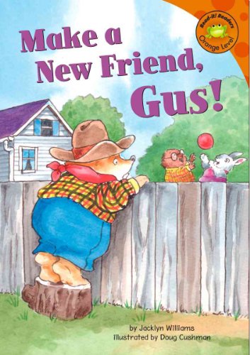 Stock image for Make a New Friend, Gus! for sale by Better World Books