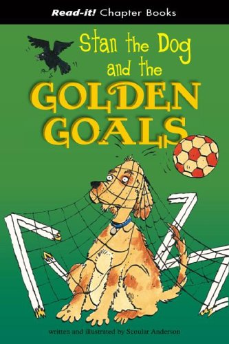 Stock image for Stan the Dog And the Golden Goals (Read-It! Chapter Books) for sale by SecondSale