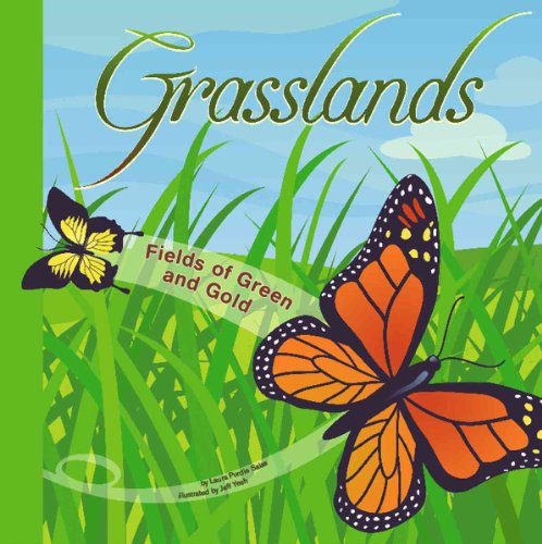 9781404830967: Grasslands: Fields of Green and Gold (Amazing Science)
