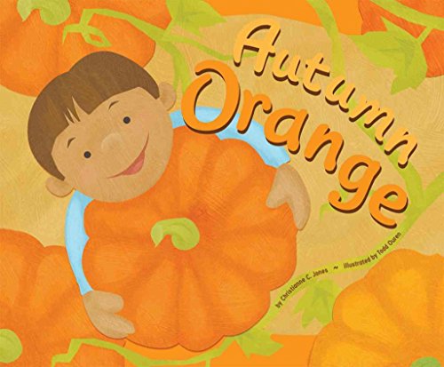 Stock image for Autumn Orange (Know Your Colors) for sale by Book Deals