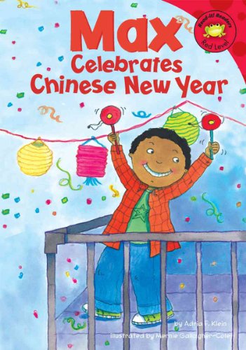 9781404831476: Max Celebrates Chinese New Year