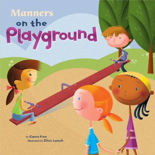 9781404831544: Manners on the Playground (Way to Be!)