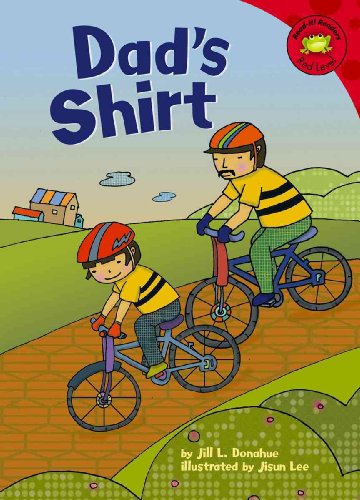 Dad's Shirt (Read-It! Readers) (9781404831636) by Donahue, Jill L.