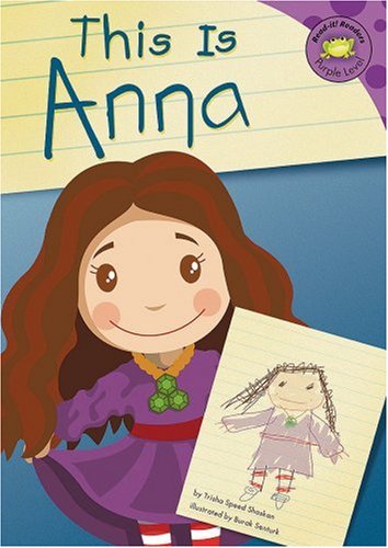 This Is Anna (Read-It! Readers) (9781404831681) by Shaskan, Trisha Speed
