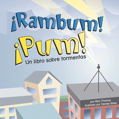 Stock image for ¡Rambum! ¡Pum! : Un Libro Sobre Tormentas for sale by Better World Books: West