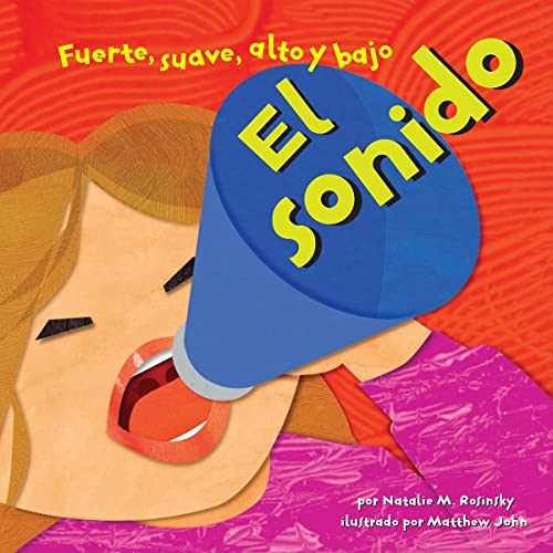 Stock image for El Sonido : Fuerte, Suave, Alto y Bajo for sale by Better World Books