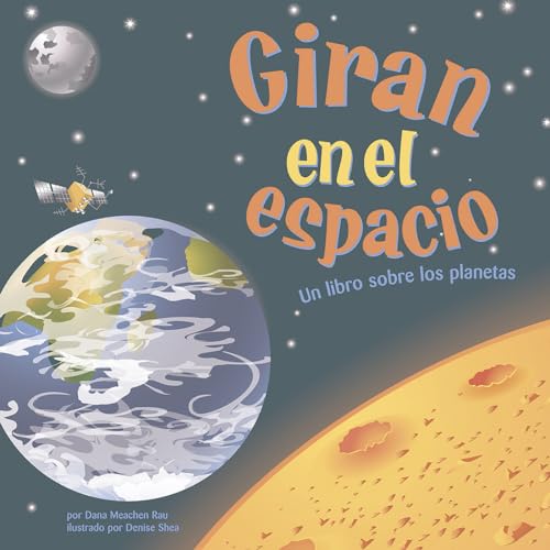 Stock image for Giran en el espacio: Un libro sobre los planetas (Ciencia Asombrosa) (Spanish Edition) for sale by -OnTimeBooks-