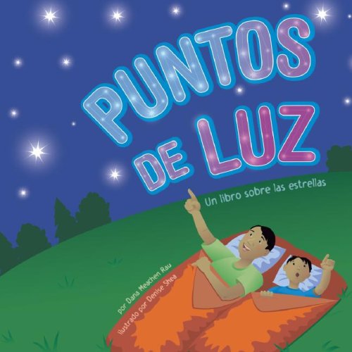 9781404832336: Puntos de luz / Spots of Light: Un Libro Sobre Las Estrellas / A Book About Comets, Asteroids, and Meteoroids