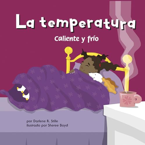 La Temperatura: Caliente y Frio (Ciencia Asombrosa) (Spanish Edition) (9781404832343) by Stille, Darlene R.