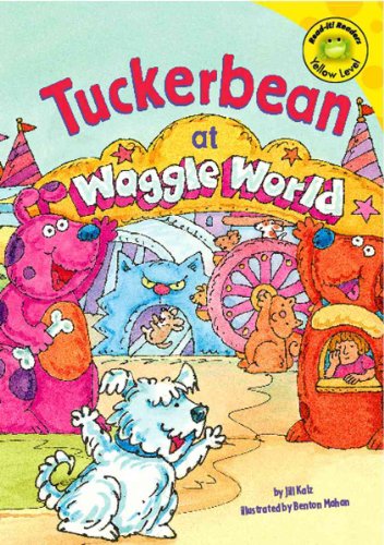 Beispielbild fr Tuckerbean at Waggle World zum Verkauf von Better World Books: West