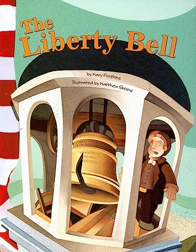 Beispielbild fr The Liberty Bell (American Symbols) zum Verkauf von Your Online Bookstore