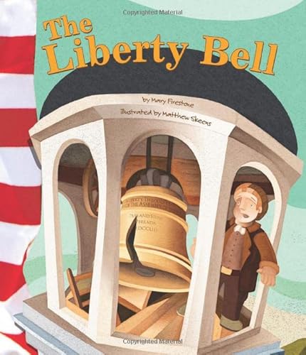 Imagen de archivo de The Liberty Bell (American Symbols) a la venta por SecondSale