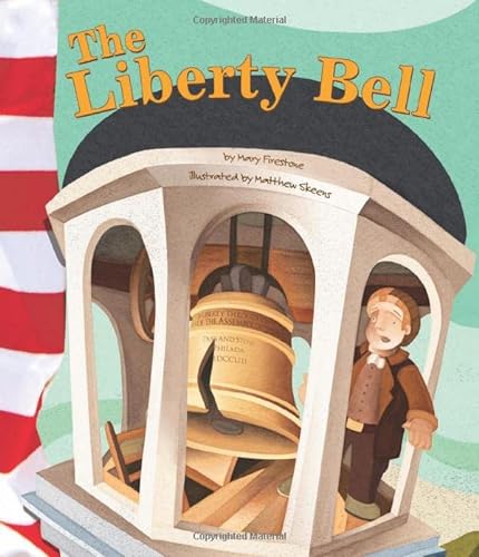 Stock image for The Liberty Bell (American Symbols) for sale by Your Online Bookstore