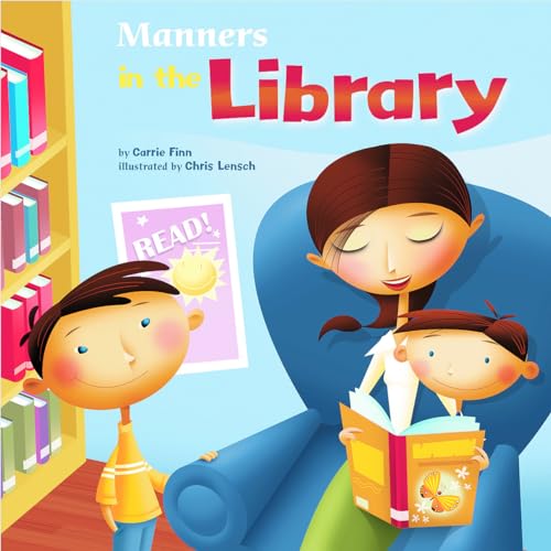 Stock image for Manners in the Library (Way To Be!: Manners) for sale by SecondSale