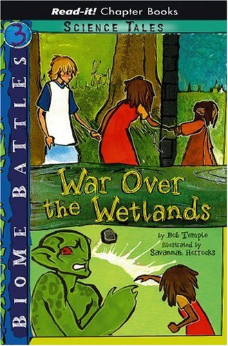 9781404836495: War Over the Wetlands (Read-It! Chapter Books: Biome Battles)