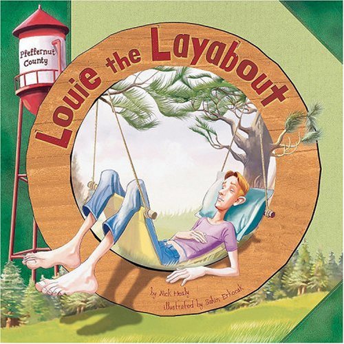 Stock image for Louie the Layabout (Pfeffernut County) for sale by Irish Booksellers