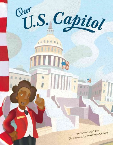 Imagen de archivo de Our U. S. Capitol a la venta por Better World Books