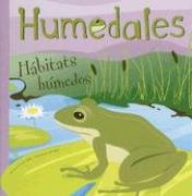 9781404838673: Humedales/ Wetlands: Habitats humedos/ Soggy Habitats (Ciencia Asombrosa / Amazing Science)