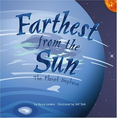 Farthest from the Sun: The Planet Neptune (Amazing Science: Planets) (9781404839649) by Loewen, Nancy