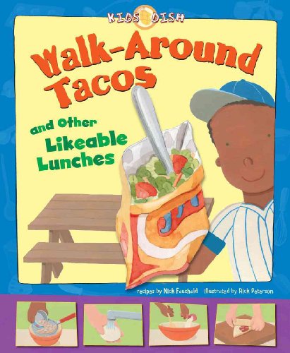 Stock image for Walk-Around Tacos : And Other Likeable Lunches for sale by Better World Books