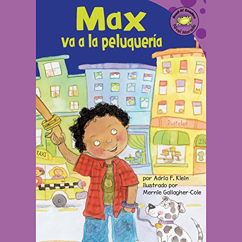 Max Va a la Peluqueria/ Max Goes to the Barber (Read-it! Readers en Espanol: La Vida de Max) (Spanish and English Edition) (9781404844612) by Klein, Adria F.