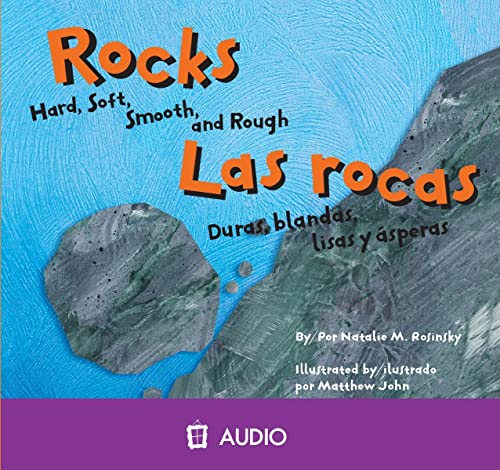 Rocks/Las Rocas: Hard, Soft, Smooth, and Rough/Duras, Blandas, Lisas y Asperas (Amazing Science (Picture Window)) (English and Spanish Edition) (9781404844759) by Rosinsky, Natalie M