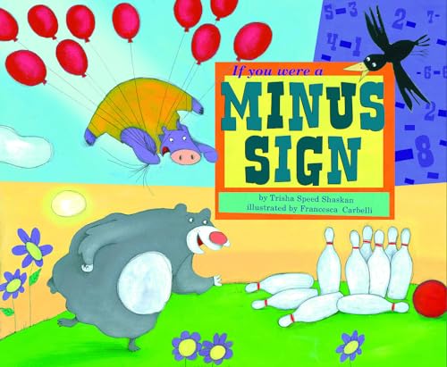 Stock image for If You Were a Minus Sign (Math Fun) for sale by ZBK Books