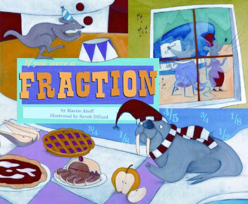 If You Were a Fraction (Math Fun) (9781404847903) by Speed Shaskan, Trisha