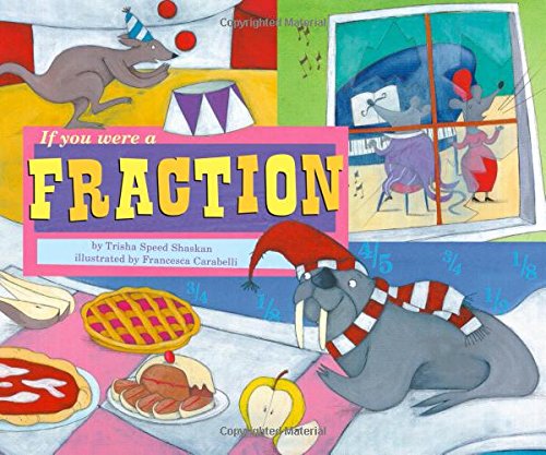 Stock image for If You Were a Fraction for sale by Better World Books