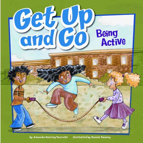 Beispielbild fr Get up and Go : Being Active zum Verkauf von Better World Books