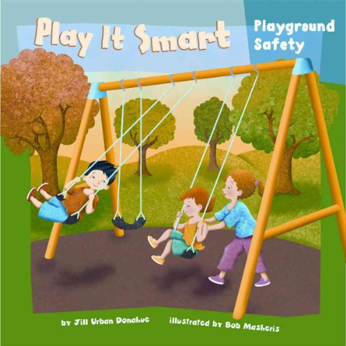 9781404848238: Play It Smart: Playground Safety