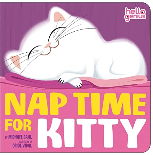 Imagen de archivo de Nap Time for Kitty (Hello Genius) a la venta por Orion Tech