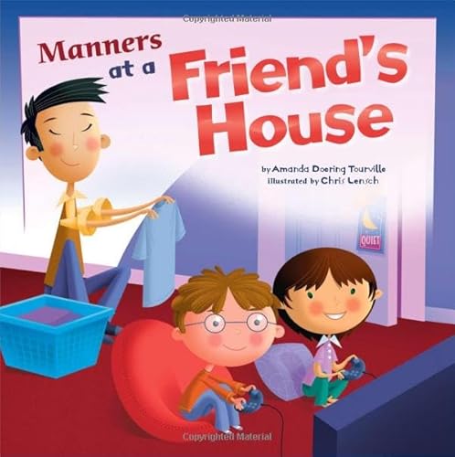 9781404853065: Manners at a Friends House (Way to be!: Manners)