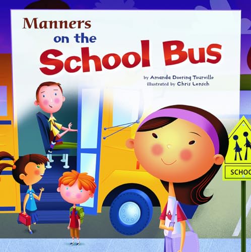 9781404853126: Manners on the School Bus (Way to be!: Manners)