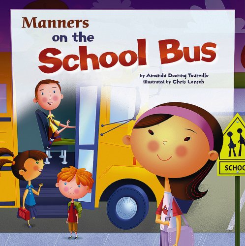 Imagen de archivo de Manners on the School Bus (Way To Be!: Manners) a la venta por More Than Words