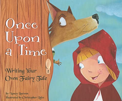 9781404853355: Once Upon a Time: Writing Your Own Fairy Tale (Writer's Toolbox)