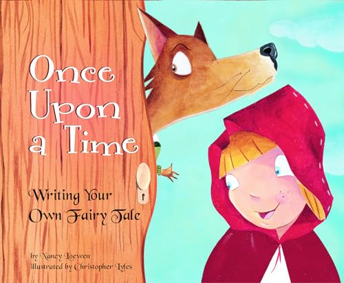 9781404853362: Once Upon a Time: Writing Your Own Fairy Tale (Writer's Toolbox)