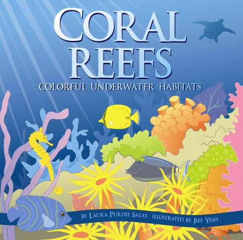 Imagen de archivo de Coral Reefs : Colorful Underwater Habitats a la venta por Better World Books