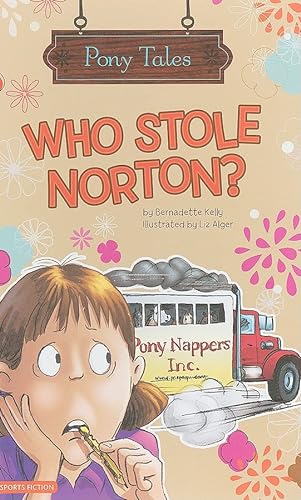 Imagen de archivo de Who Stole Norton? (Pony Tales) a la venta por Jenson Books Inc
