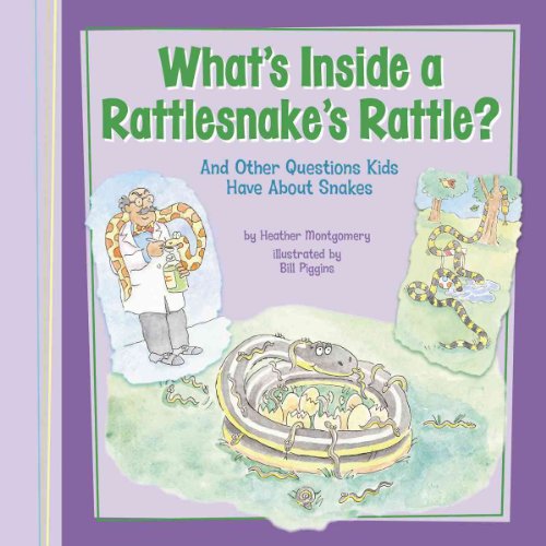 Imagen de archivo de What's Inside a Rattlesnake's Rattle?: And Other Questions Kids Have About Snakes (Kids' Questions) a la venta por Irish Booksellers